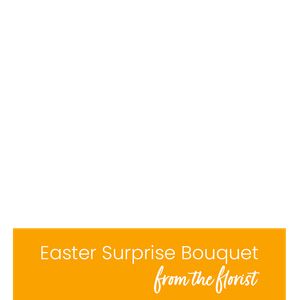 Easter surprise bouquet overlay